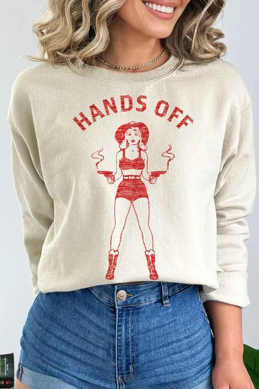 HANDS OFF COWGIRL GRAPHIC SWEATSHIRT