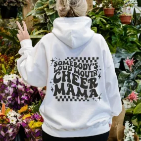 Somebody's Loud Mouth Cheer Mama | Cheer Mom Sweatshirt